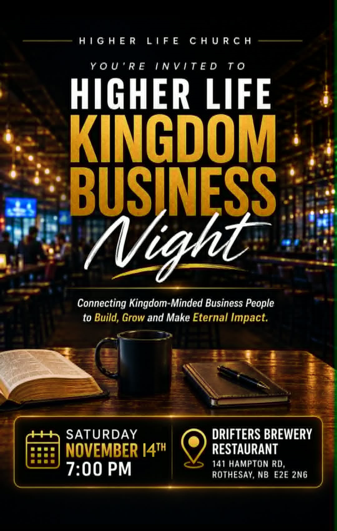 Higher Life Kingdom Business Night flyer for November 7 at Drifters Brewery Restaurant