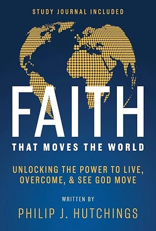 Faith That Moves the World book cover