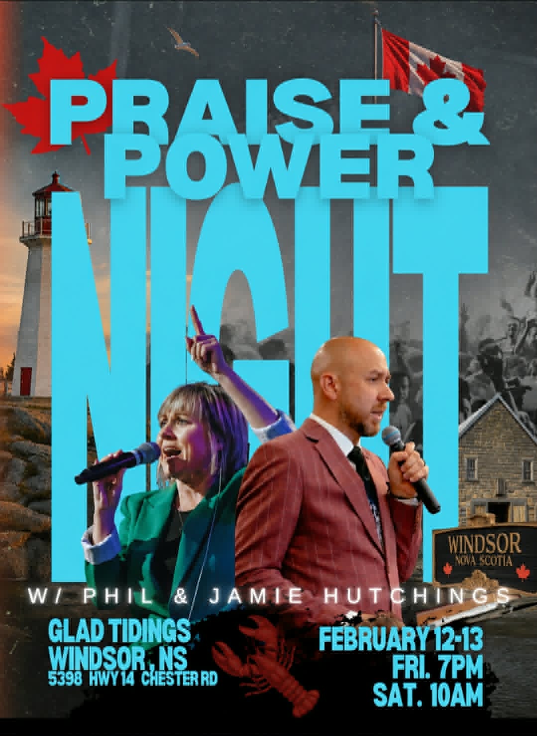 Praise and Power Night Windsor, Nova Scotia event flyer featuring Glad Tidings, dates February 12 and 13, and 5398 Hwy 14 Chester Rd details